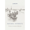 Natural Interests: The Contest Over Environment in Modern France - Hardcover