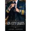 Sin City Lights: A Hot Pilot Contemporary Romance - Paperback