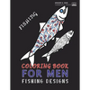 Coloring Book For Men: Adult Coloring Fishing Design Book For Men - Paperback