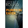 Pumpkin Eater: A Dan Sharp Mystery - Paperback