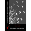 Elizabeth and Her German Garden - Paperback