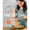 Teen Chef Cooks: 80 Scrumptious, Family-Friendly Recipes: A Cookbook - Paperback