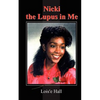 Nicki the Lupus in Me - Paperback